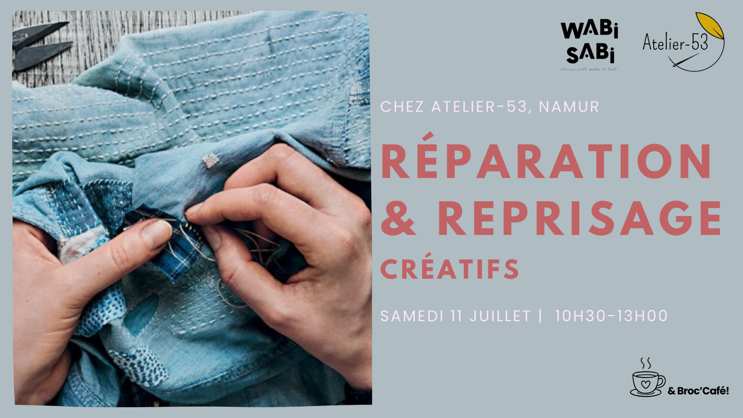 Samedi 11 juillet | Réparation & reprisage créatifs