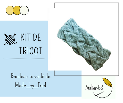 Kit de tricot (intermédiaire) - Bandeau torsadé de Made_by_Fred