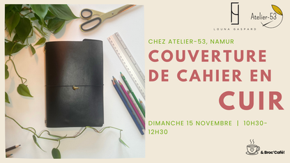Dimanche 15 novembre | Couverture de cahier en cuir (acompte)