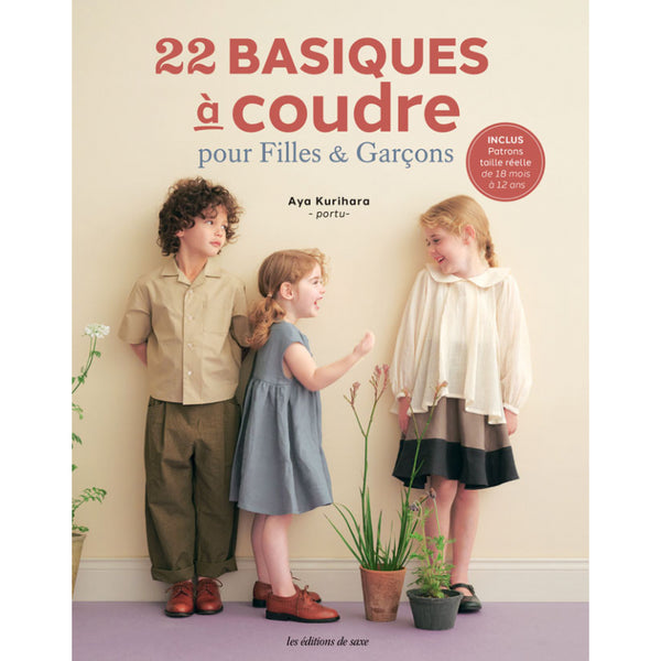 22 Basiques pour Filles & Garçons à coudre