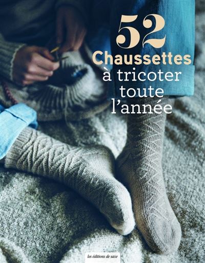 Couverture du livre 52 chaussettes à tricoter toute l'année