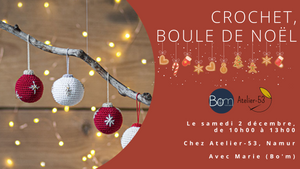 Samedi 2 décembre | Crochet, boule de Noël (acompte)