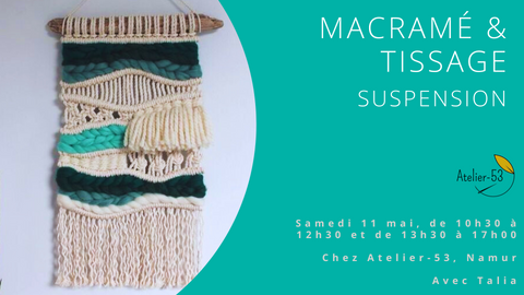 Samedi 11 mai | Macramé & tissage, suspension colorée (acompte)