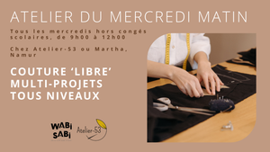 Mercredis matins | Couture 'libre'