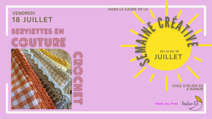 Vendredi 18 juillet (inédit! 'semaine créative') | Couture & crochet : serviettes crochetées