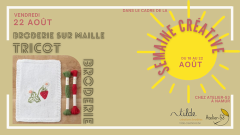 Vendredi 22 août (inédit! 'semaine créative') | Tricot & broderie sur maille (acompte)