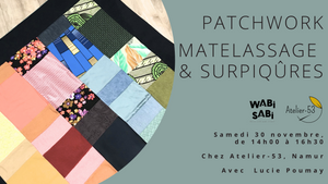 Samedi 30 novembre | Patchwork : matelassage & surpiqûres