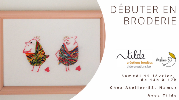 Samedi 15 février | Débuter en broderie (acompte)