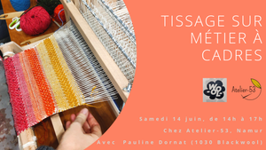 Samedi 14 juin | Tissage sur métier à cadres (acompte)