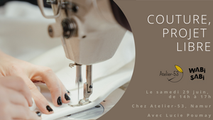 Samedi 28 juin | Couture, projet libre