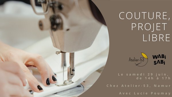 Samedi 28 juin | Couture, projet libre