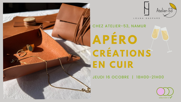 Jeudi 16 octobre | Apéro ! Créations en cuir (acompte)