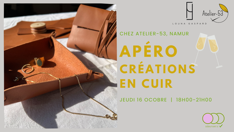 Jeudi 16 octobre | Apéro ! Créations en cuir (acompte)