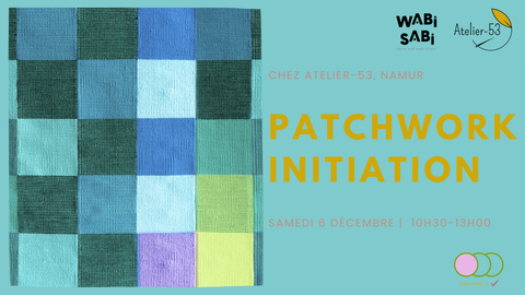 Samedi 6 décembre | Initiation au patchwork