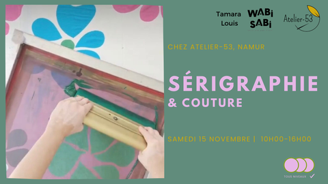 Samedi 15 novembre | Sérigraphie & couture