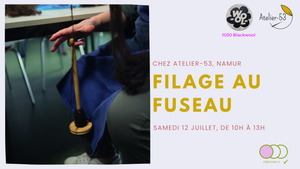 Samedi 12 juillet | Filage au fuseau (acompte)