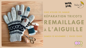 Samedi 15 novembre | Réparation tricots : Remaillage à l'aiguille