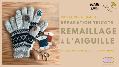 Samedi 15 novembre | Réparation tricots : Remaillage à l'aiguille