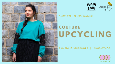 Samedi 13 septembre | 'Upcycling'