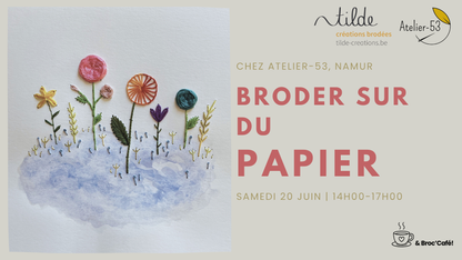 Samedi 20 juin | Broder sur du papier (acompte)