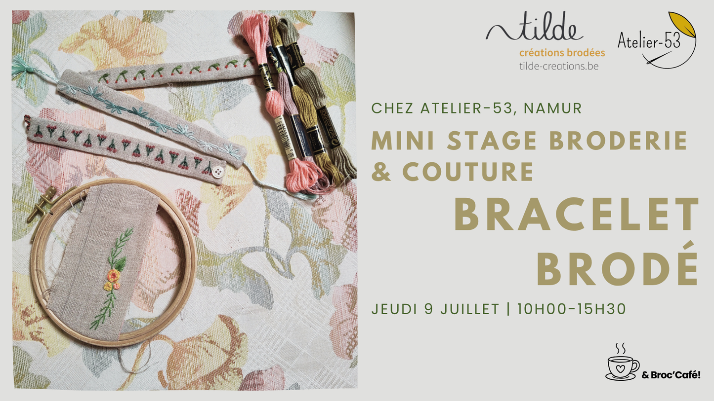 Jeudi 9 juillet | Mini-stage broderie+couture : Bracelet brodé en lin