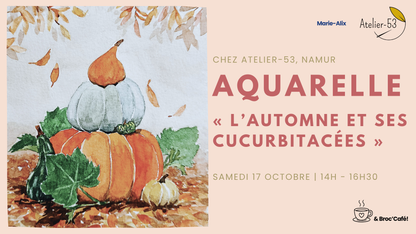 Samedi 17 octobre | Aquarelle « l'automne et ses cucurbitacées » (acompte)