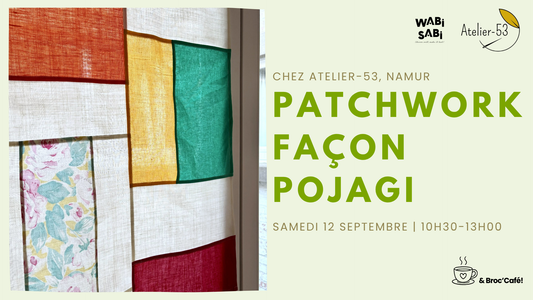 Samedi 12 septembre | Patchwork façon Pojagi