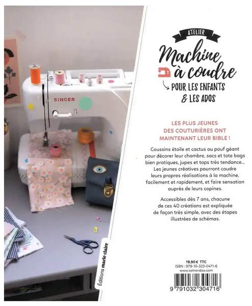 Livre - Atelier machine à coudre pour les enfants et les ados