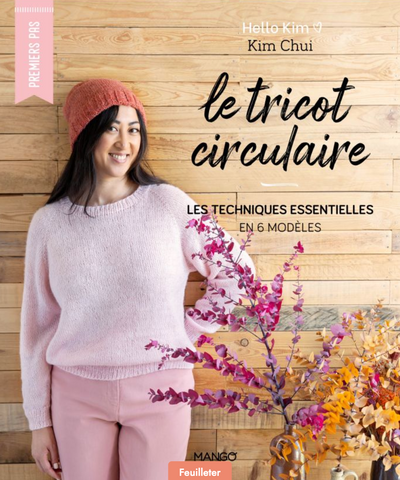 Tricot circulaire - Les techniques essentielles en 6 modèles