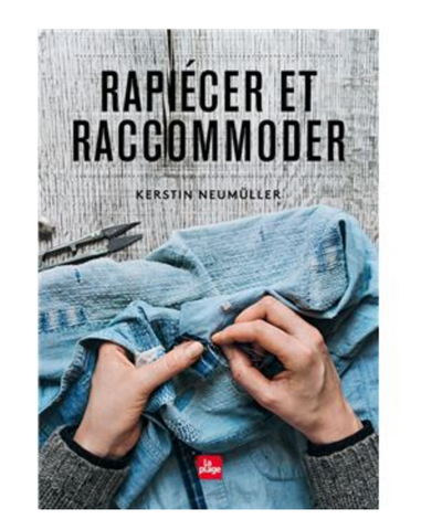 Rapiécer et raccommoder