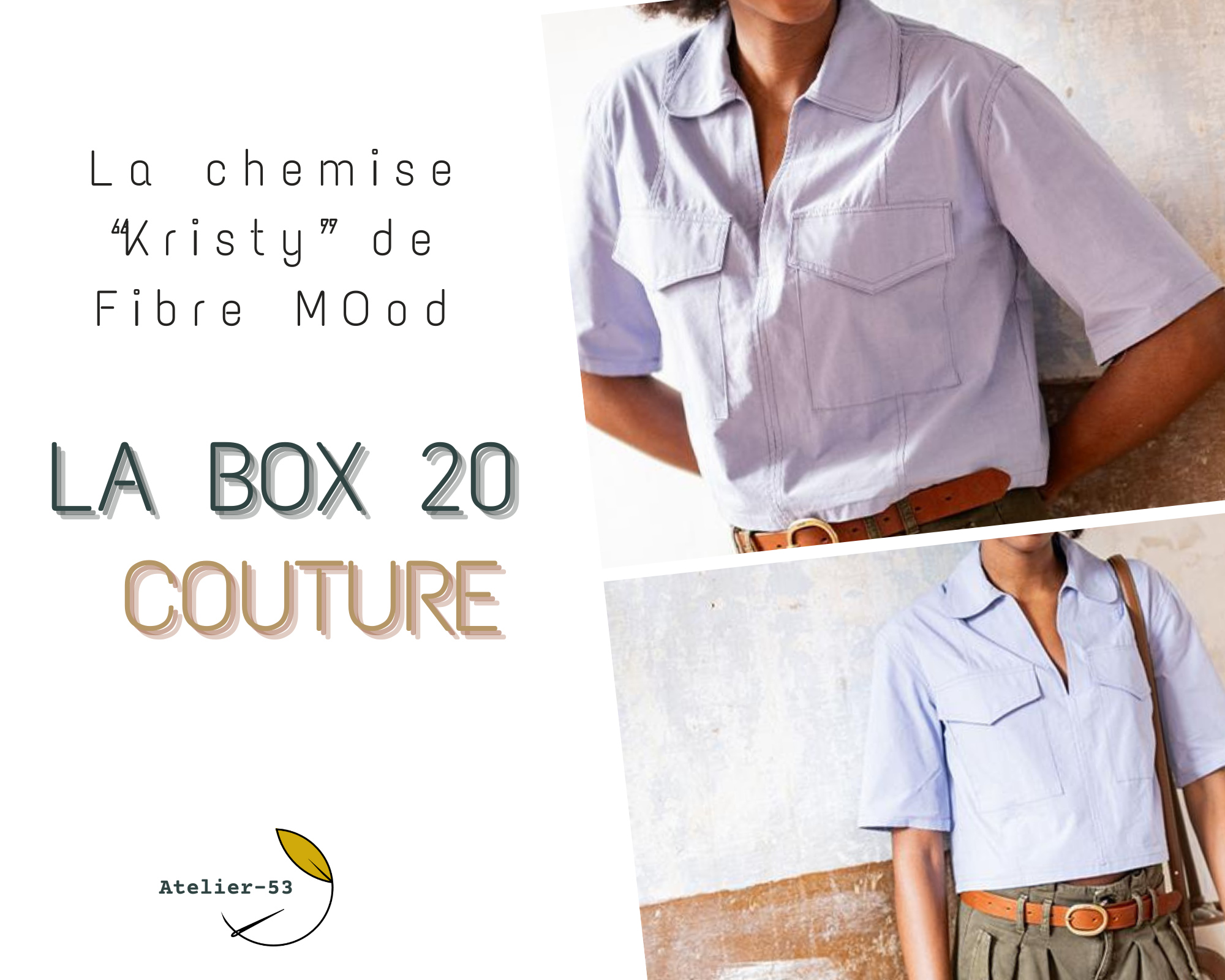 LA BOX 20 - 'Couture' : La chemise "Kristy"