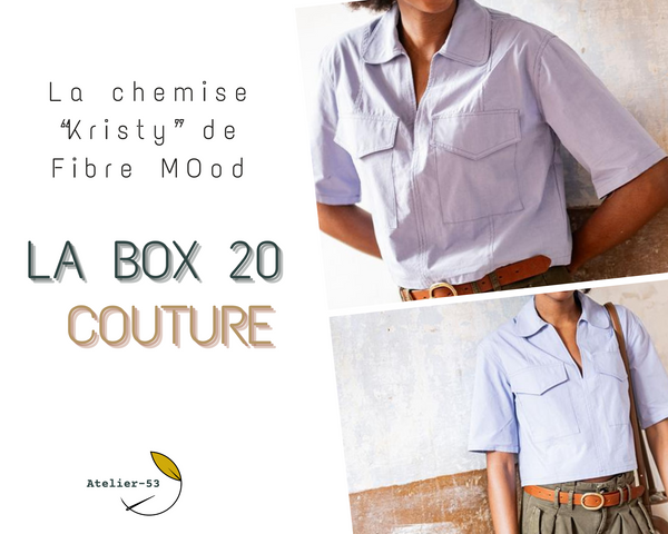 LA BOX 20 - 'Couture' : La chemise "Kristy"