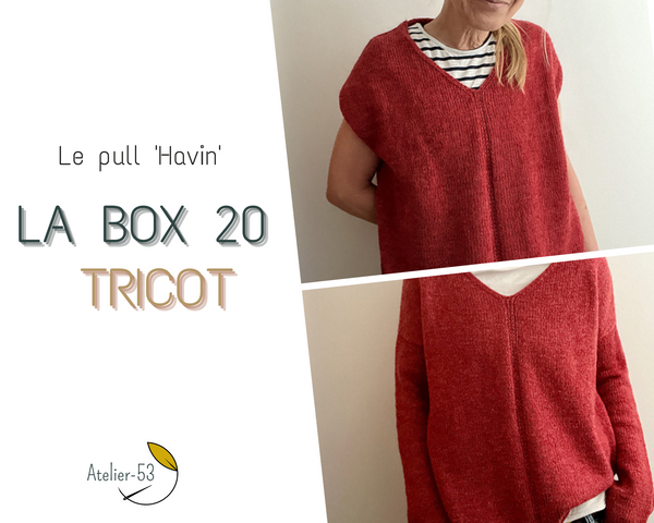 LA BOX 20 - 'Tricot', le pull 'Havin'