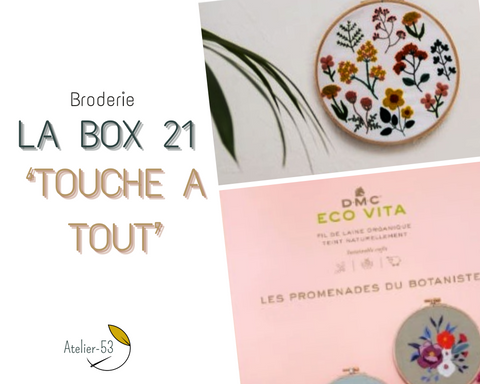LA BOX 21 - 'Touche à tout' - Broderie