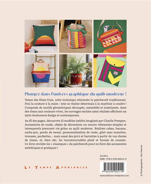 Couverture du livre Quilt moderne, 15 créations en patchwork contemporain de Charlie Pompon