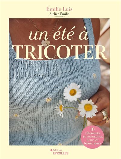 Couverture du livre Un été à tricoter, Atelier-53