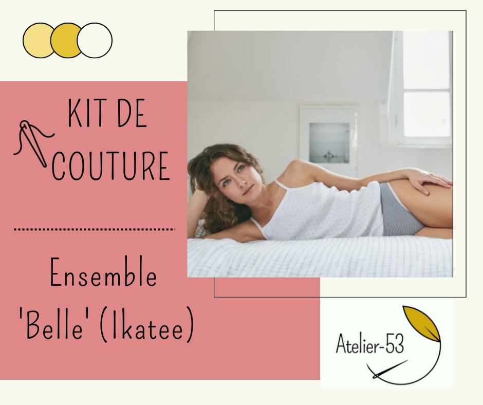 Kit de couture (intermédiaire) - Ensemble 'Belle' (Ikatee)