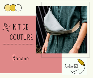 Kit de couture (intermédiaire) - Banane