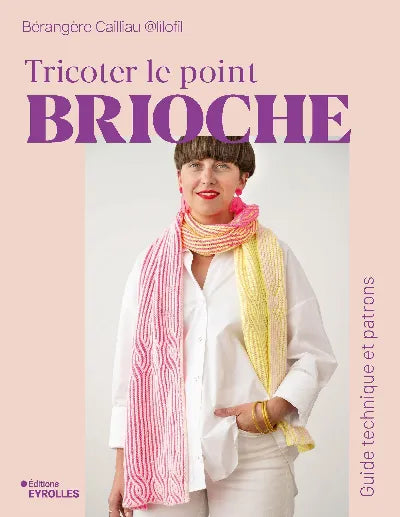 Tricoter le point brioche