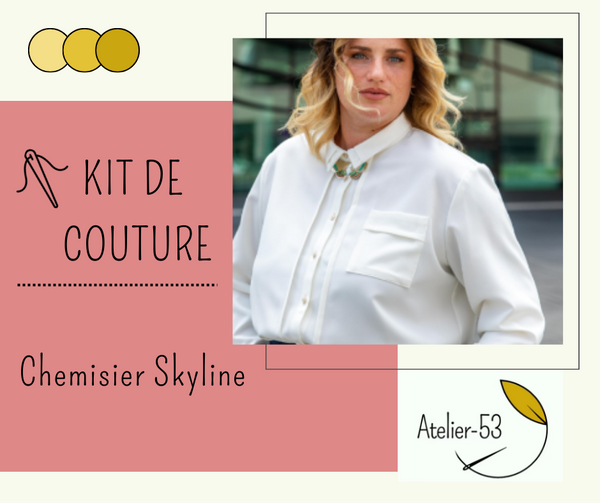Kit de couture (confirmé) - Chemisier Skyline de Maison Fauve