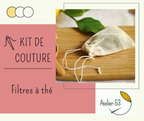 Kit de couture (débutant) - Filtres à thé
