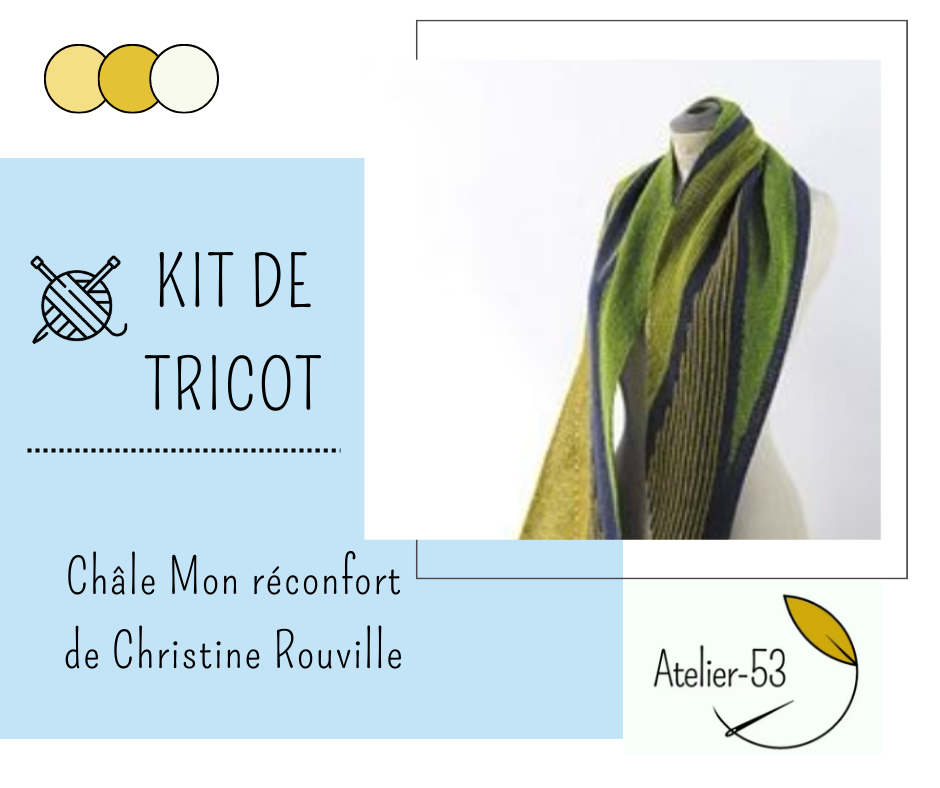 Kit de tricot (intermédiaire) - Châle Mon Réconfort de Christine Rouville