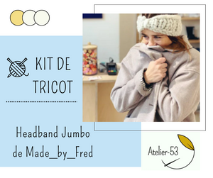 Kit de tricot (débutant) - Headband Jumbo de Made_by_Fred