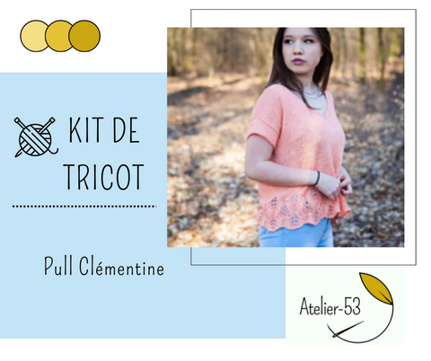 Kit de tricot (confirmé) - Pull Clémentine