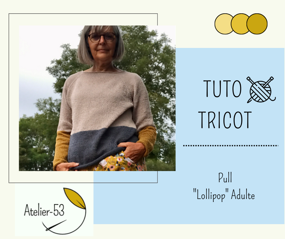 Patron de tricot - Pull "Lollipop" (Confirmé)